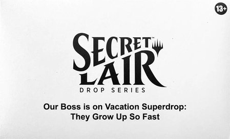 Secret Lair Drop: Our Boss is on Vacation Superdrop: They Grow Up So Fast - Non-Foil Edition - Secret Lair Drop Series Magic: The Gathering trading card