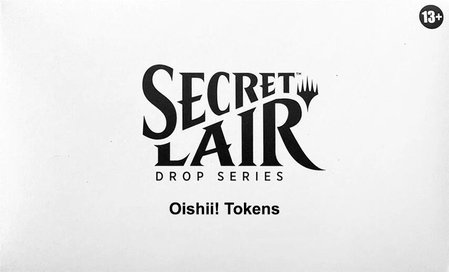 Secret Lair Drop: Oishii! Tokens - Non-Foil Edition - Secret Lair Drop Series Magic: The Gathering trading card