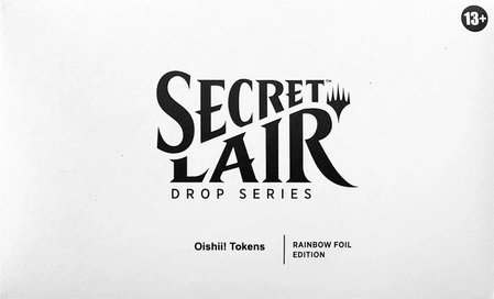 Secret Lair Drop: Oishii! Tokens - Rainbow Foil Edition - Secret Lair Drop Series Magic: The Gathering trading card