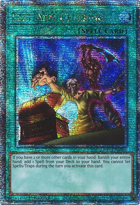 Left Arm Offering (Quarter Century Secret Rare) - Quarter Century Stampede YuGiOh trading card
