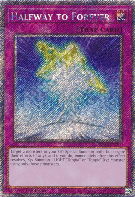 Halfway to Forever (Platinum Secret Rare) - Quarter Century Stampede YuGiOh trading card