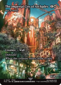 The Imperial City of Archades - Wall of Omens (Showcase) - FINAL FANTASY: Through the Ages (FCA) #27 - Uncommon Magic: The Gathering Trading Card