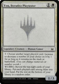 You, Iterative Playtester - Un-Known Event Playtest Cards  #null - Mythic Rare Magic: The Gathering Trading Card