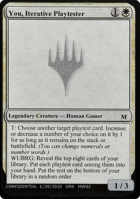 You, Iterative Playtester - Un-Known Event Playtest Cards Magic: The Gathering trading card