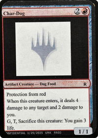 Char-Dog - Un-Known Event Playtest Cards  #null - Rare Magic: The Gathering Trading Card