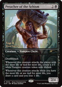 Preacher of the Schism (Top 8) - Game Day & Store Championship Promos (GAME) #34 - Promo Magic: The Gathering Trading Card