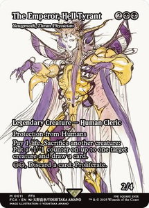 The Emperor, Hell Tyrant - Yawgmoth, Thran Physician (Showcase) - FINAL FANTASY: Through the Ages (FCA) #11 - Mythic Rare Magic: The Gathering Trading Card