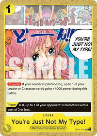 You're Just Not My Type! - A Fist of Divine Speed (OP11) #OP11-115 - Uncommon One Piece Trading Card