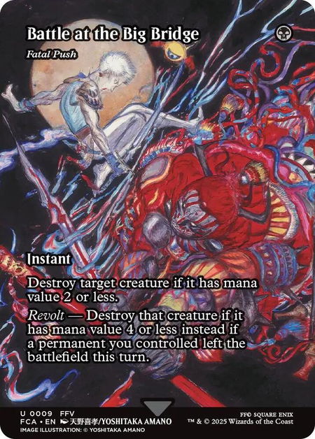Battle at the Big Bridge - Fatal Push (Showcase) trading card from FINAL FANTASY: Through the Ages Battle at the Big Bridge - Fatal Push (Showcase) - FINAL FANTASY: Through the Ages Magic: The Gathering trading card