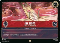 Ink Moat - First Line of Defense - Illumineer's Quest: Palace Heist (Q2) #35/35 - None Disney Lorcana Trading Card