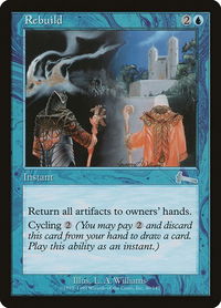 Rebuild - Urza's Legacy (ULG) #40 - Uncommon Magic: The Gathering Trading Card