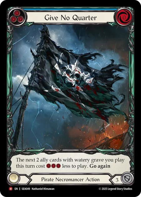 Give No Quarter (Extended Art) trading card from High Seas Give No Quarter (Extended Art) - High Seas Flesh and Blood trading card
