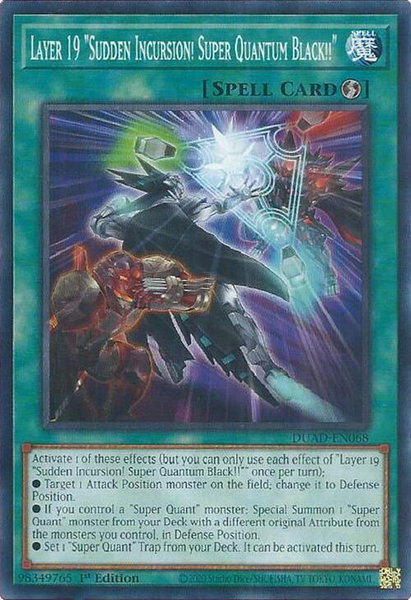 Layer 19 "Sudden Incursion! Super Quantum Black!!" trading card from Duelist's Advance Layer 19 "Sudden Incursion! Super Quantum Black!!" - Duelist's Advance YuGiOh trading card