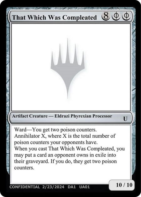 That Which Was Compleated - Un-Known Event Playtest Cards Magic: The Gathering trading card