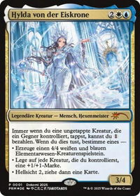 Hylda of the Icy Crown (German) - Unique and Miscellaneous Promos (UMP) #1 - Mythic Magic: The Gathering Trading Card