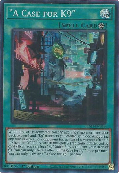 "A Case for K9" trading card from Justice Hunters "A Case for K9" - Justice Hunters YuGiOh trading card