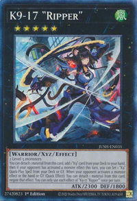 K9-17 "Ripper" (CR) - Justice Hunters (JUSH) #JUSH-EN035 - Collector's Rare YuGiOh Trading Card