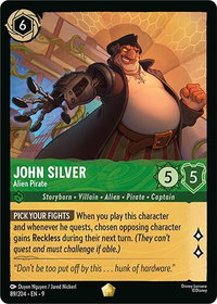 John Silver - Alien Pirate - Fabled (9) #89/204 - Legendary Disney Lorcana Trading Card