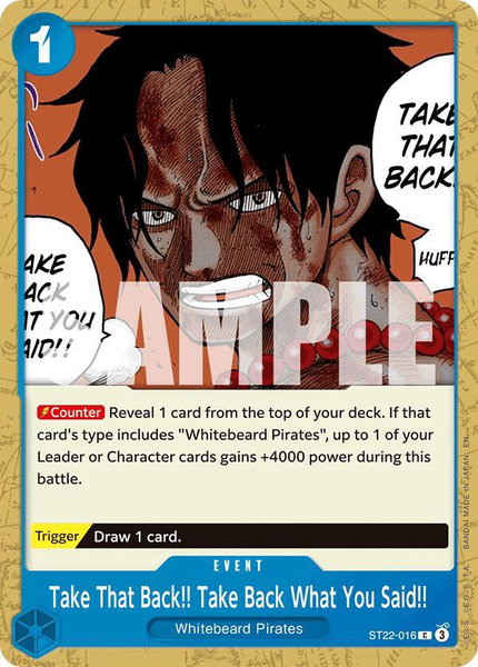Take That Back!! Take Back What You Said!! trading card from Starter Deck 22: Ace & Newgate Take That Back!! Take Back What You Said!! - Starter Deck 22: Ace & Newgate One Piece trading card