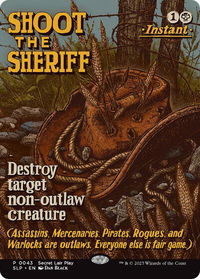 Shoot the Sheriff - Secret Lair Showdown (SLP) #43 - Promo Magic: The Gathering Trading Card