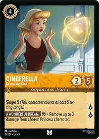 Cinderella - Gentle and Kind - Fabled (9) #19/204 - Uncommon Disney Lorcana Trading Card
