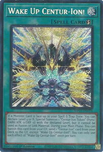 Wake Up Centur-Ion! - 2025 Mega-Pack (MP25) #MP25-EN074 - Prismatic Secret Rare YuGiOh Trading Card