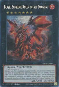 Blaze, Supreme Ruler of all Dragons - 2025 Mega-Pack (MP25) #MP25-EN146 - Prismatic Secret Rare YuGiOh Trading Card