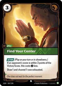 Find Your Center - Origins (OGN) #047/298 - Common Riftbound Trading Card