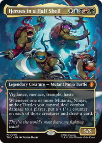 Heroes in a Half Shell (0006) (Borderless) - Commander: Teenage Mutant Ninja Turtles (TMC) #6 - Mythic Magic: The Gathering Trading Card