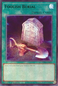 Foolish Burial - THE CHRONICLES DECK: The Fallen & The Virtuous (All-Foil Edition) (CH01) #CH01-EN031 - Ultra Rare YuGiOh Trading Card