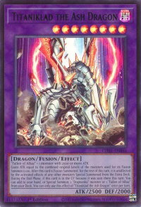 Titaniklad the Ash Dragon - THE CHRONICLES DECK: The Fallen & The Virtuous (All-Foil Edition) (CH01) #CH01-EN046 - Ultra Rare YuGiOh Trading Card