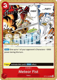 Meteor Fist - Carrying On His Will: 3rd Anniversary Tournament Cards (OP13 ANN) #OP13-020 - Uncommon One Piece Trading Card