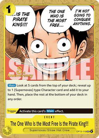 The One Who Is the Most Free Is the Pirate King!!! - Carrying On His Will: 3rd Anniversary Tournament Cards (OP13 ANN) #OP13-116 - Uncommon One Piece Trading Card