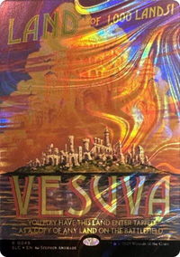 Vesuva (Halo Foil) - Secret Lair Countdown Kit (SLC) #49 - Rare Magic: The Gathering Trading Card