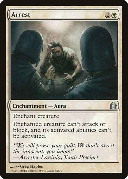 Arrest trading card from Return to Ravnica Arrest - Return to Ravnica Magic: The Gathering trading card