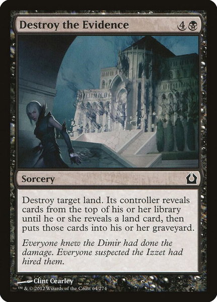 Destroy the Evidence trading card from Return to Ravnica Destroy the Evidence - Return to Ravnica Magic: The Gathering trading card