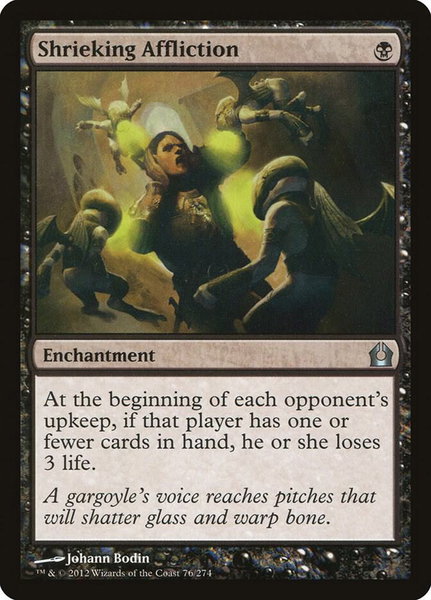 Shrieking Affliction trading card from Return to Ravnica Shrieking Affliction - Return to Ravnica Magic: The Gathering trading card
