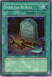Foolish Burial - Turbo Pack: Booster Two (TU02) #TU02-EN004 - Super Rare YuGiOh Trading Card
