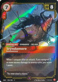 Tryndamere - Barbarian - Riftbound Organized Play Promotional Cards (OPP) #034/298 - Promo Riftbound Trading Card