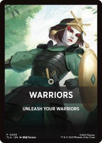 Warriors Theme Card - Avatar: The Last Airbender (TLA) #9 - Token Magic: The Gathering Trading Card