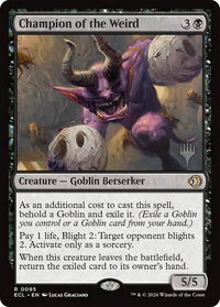 Champion of the Weird - Promo Pack: Lorwyn Eclipsed (PPECL) #95 - Rare Magic: The Gathering Trading Card