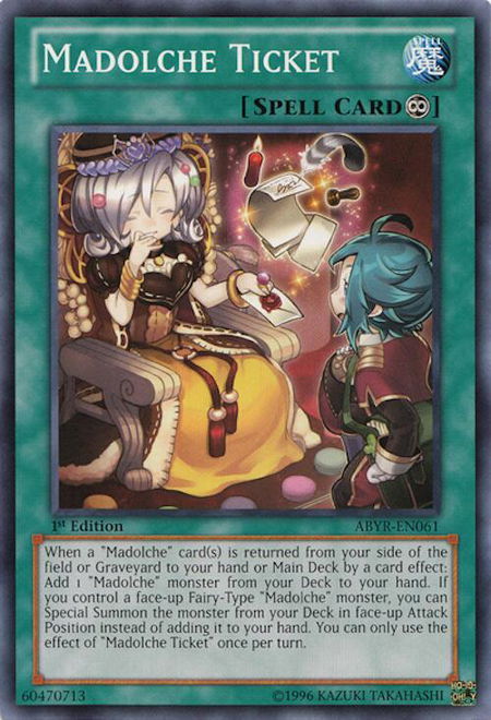 Madolche Ticket - Abyss Rising YuGiOh trading card