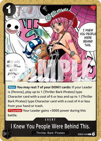 I Knew You People Were Behind This. - Extra Booster: One Piece Heroines Edition (EB-03) #EB03-049 - Common One Piece Trading Card