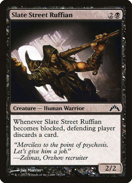 Slate Street Ruffian - Gatecrash Magic: The Gathering trading card