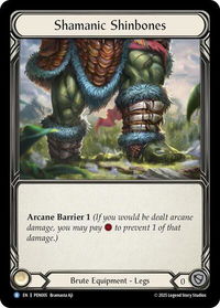 Shamanic Shinbones - Compendium of Rathe (PEN) #PEN005 - Rare Flesh and Blood Trading Card