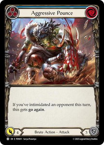 Aggressive Pounce (Blue) - Compendium of Rathe (PEN) #PEN011 - Common Flesh and Blood Trading Card