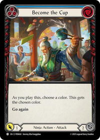 Become The Cup (Blue) - Compendium of Rathe (PEN) #PEN042 - Common Flesh and Blood Trading Card