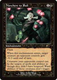 Nowhere to Run (Retro Frame) - WPN & Gateway Promos (WPN) #1 - Rare Magic: The Gathering Trading Card