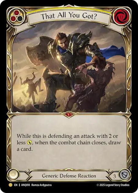That All You Got (Yellow) (ANQ018) - Compendium of Rathe - Antiquity Pack Flesh and Blood trading card