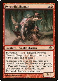 Pyrewild Shaman - Dragon's Maze (DGM) #36 - Rare Magic: The Gathering Trading Card